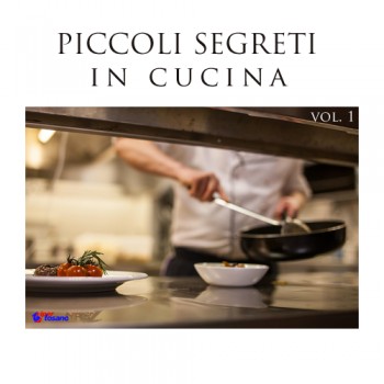 PICCOLI SEGRETI IN CUCINA vol.1