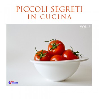 PICCOLI SEGRETI IN CUCINA vol.2