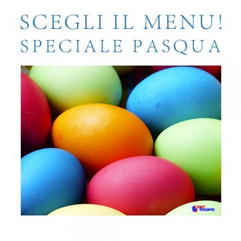 SCEGLI IL MENU! SPECIALE PASQUA