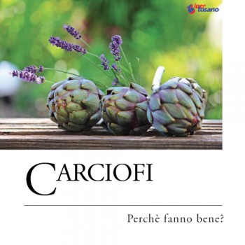 CARCIOFI: PERCHE' FANNO BENE?