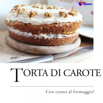 TORTA DI CAROTE CON CREMA AL FORMAGGIO!