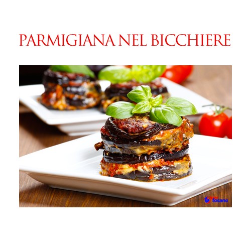 PARMIGIANA NEL BICCHIERE