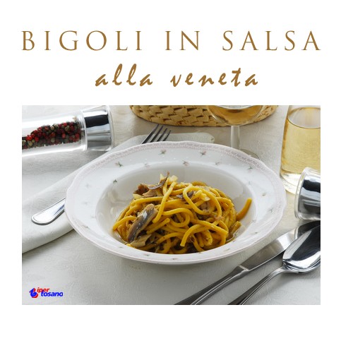 BIGOLI IN SALSA ALLA VENETA 