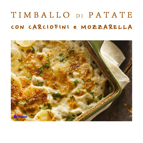 TIMBALLO DI PATATE CON CARCIOFINI E MOZZARELLA TIMBALLO DI PATATE CON CARCIOFINI E MOZZARELLA