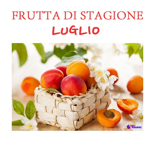 FRUTTA DI STAGIONE: LUGLIO