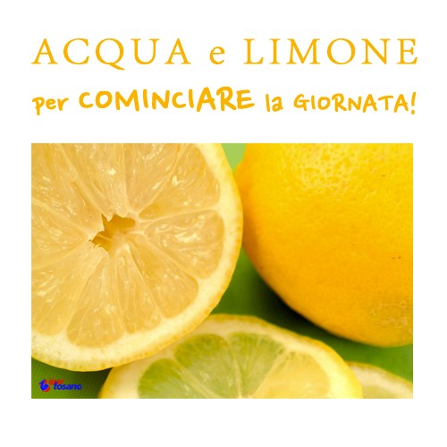 ACQUA E LIMONE PER COMINCIARE LA GIORNATA!