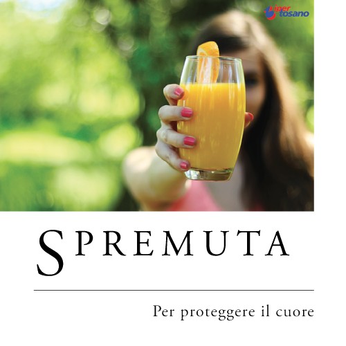 SPREMUTA PER PROTEGGERE IL CUORE SPREMUTA PER PROTEGGERE IL CUORE