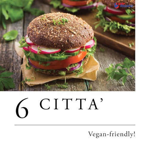 6 CITTA' VEGAN FRIENDLY!