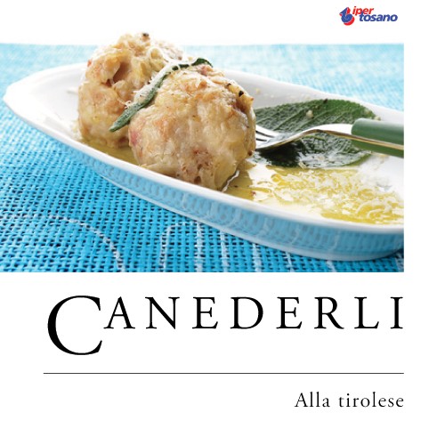CANEDERLI ALLA TIROLESE CANEDERLI ALLA TIROLESE