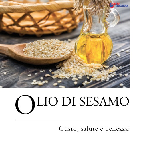 OLIO DI SESAMO: GUSTO, SALUTE E BELLEZZA!