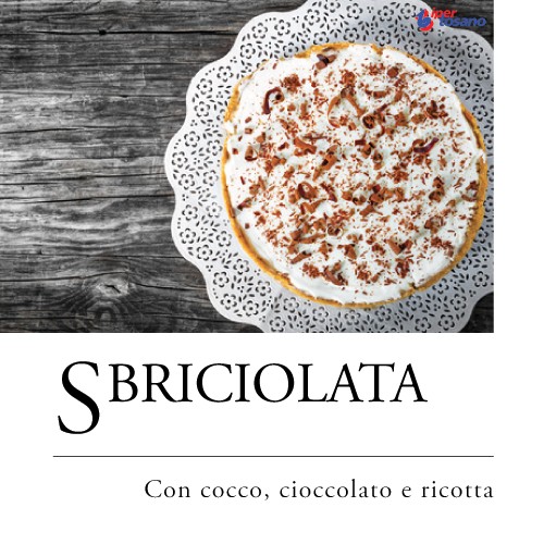 SBRICIOLATA CON COCCO, CIOCCOLATO E RICOTTA