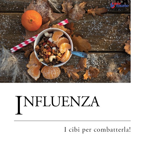 INFLUENZA: I CIBI PER COMBATTERLA!