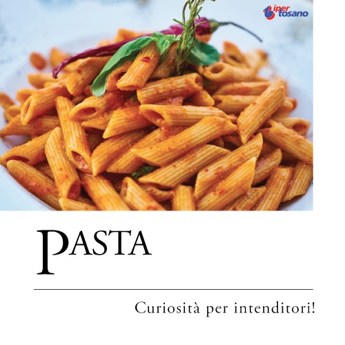 PASTA: CURIOSITA' PER INTENDITORI! PASTA: CURIOSITA' PER INTENDITORI!