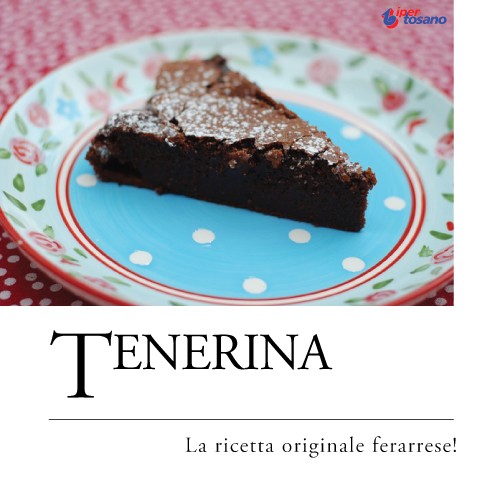 TENERINA: LA RICETTA ORIGINALE FERRARESE