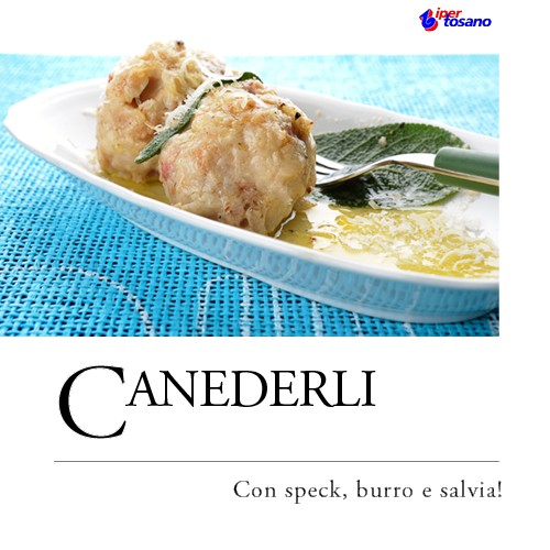 CANEDERLI CON SPECK, BURRO E SALVIA!