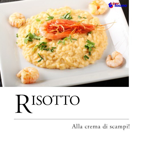 RISOTTO ALLA CREMA DI SCAMPI RISOTTO ALLA CREMA DI SCAMPI