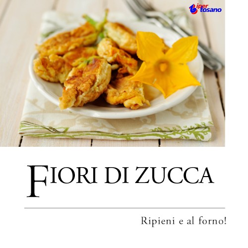 FIORI DI ZUCCA RIPIENI E AL FORNO! 