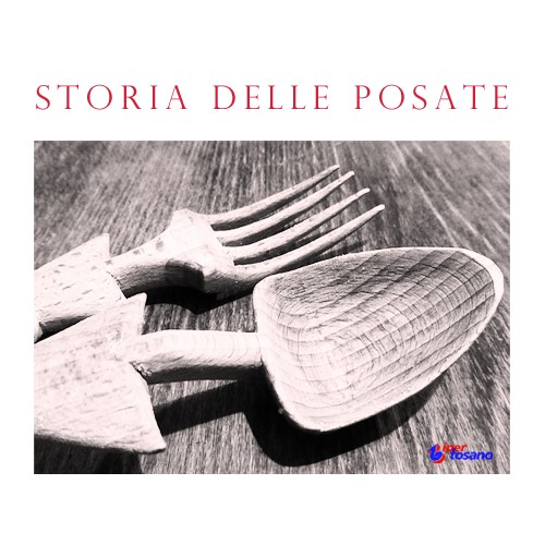 LA STORIA DELLE POSATE