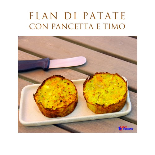 FLAN DI PATATE CON PANCETTA E TIMO