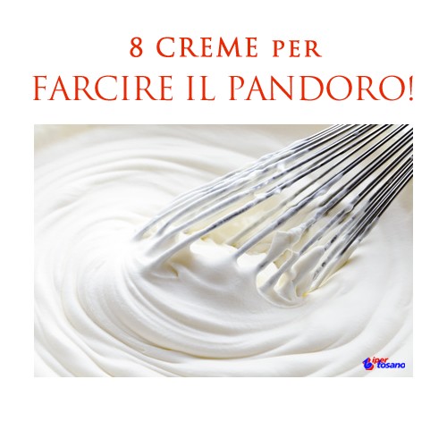 8 CREME PER FARCIRE IL PANDORO!