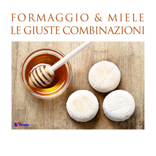 FORMAGGIO E MIELE: LE GIUSTE COMBINAZIONI