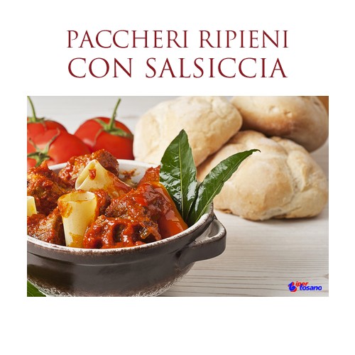 PACCHERI RIPIENI CON SALSICCIA